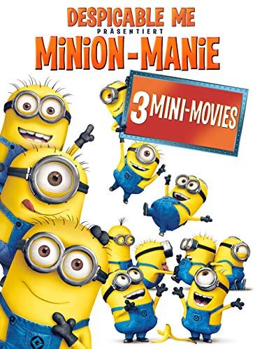 Minion Manie – Despicable Me